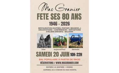 LE MAS GRANIER FÊTE SES 80 ANS Samedi 20 juin