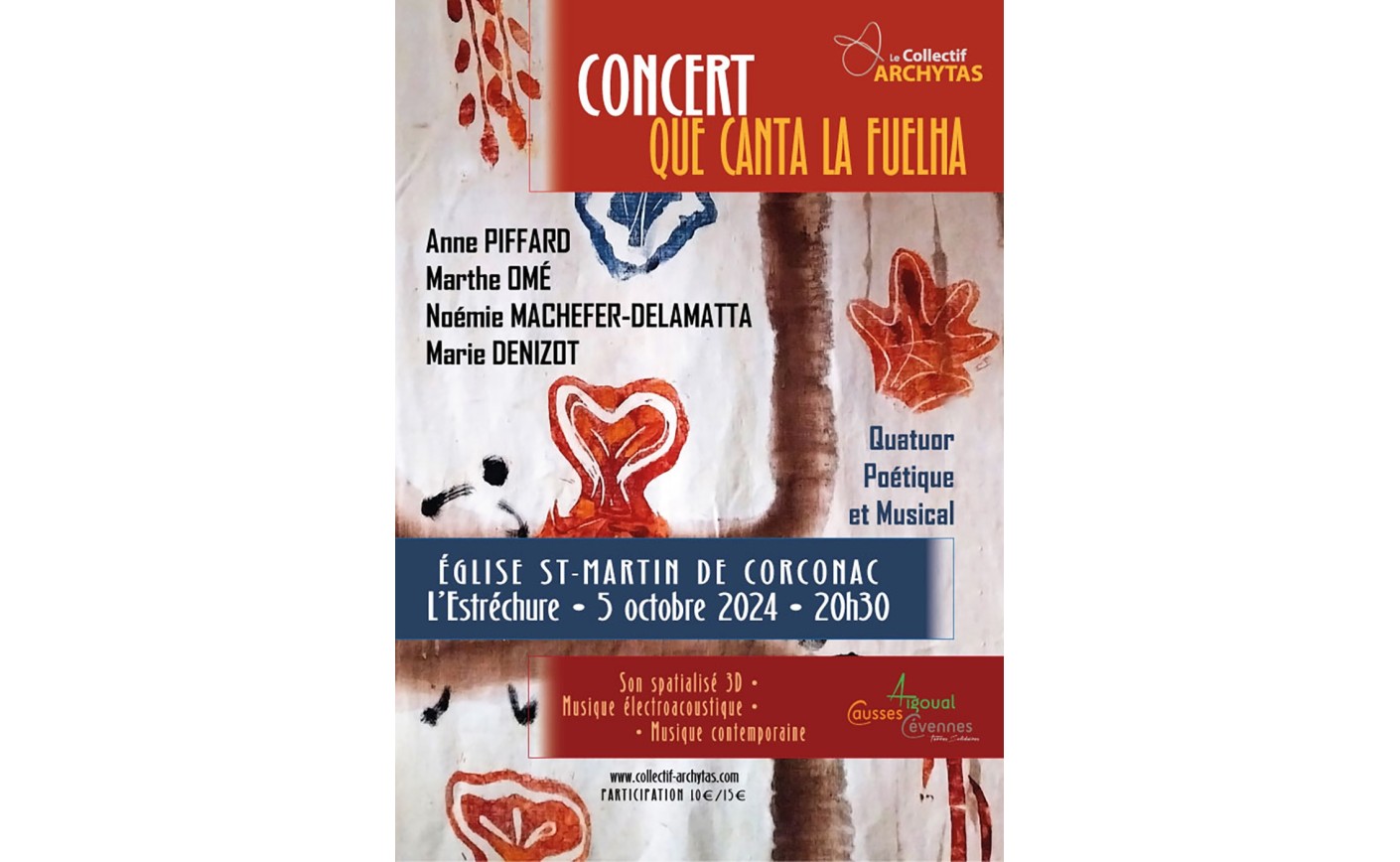 QUE CANTA LA FUELHA Quatuor Poétique et Musical  Église Saint-Martin de Corconac Samedi 5 octobre à 20h30