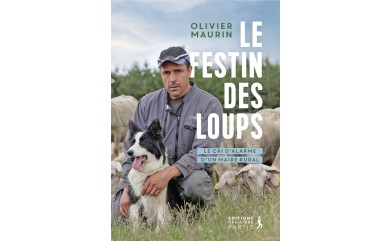 Cabri d'Or - Présentation - LE FESTIN DES LOUPS - OLIVIER MAURIN