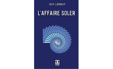 Cabri d'Or - Présentation - L’AFFAIRE SOLER - GUY LERBUT