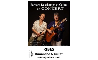 Concert barbara DESCHAMPS et CELINE à RIBES le dimanche 6 juillet