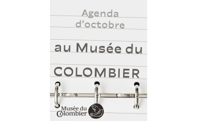Agenda d'octobre au MUSÉE DU COLOMBIER - Alès