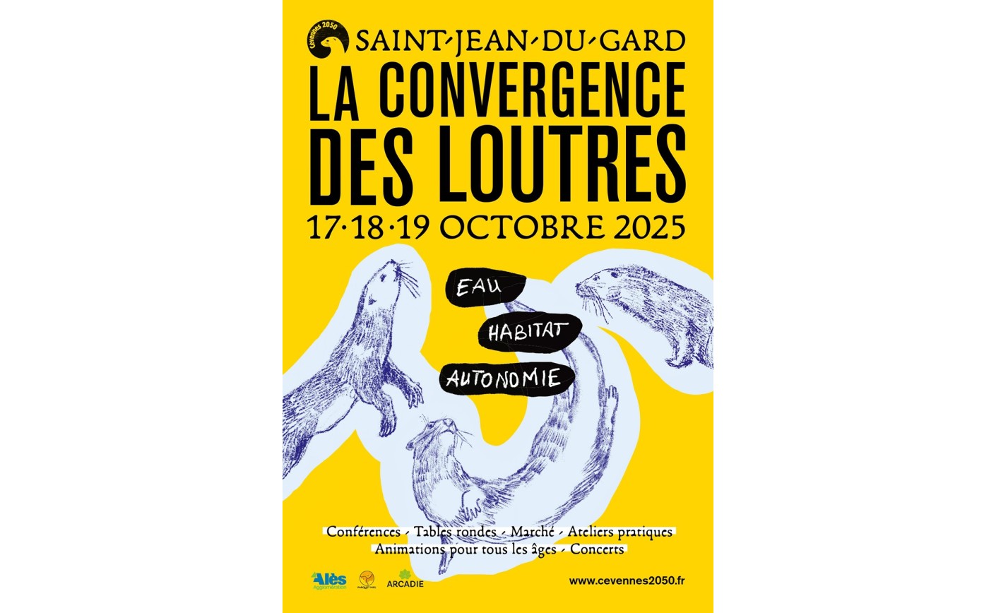 LA CONVERGENCE DES LOUTRES 17,18 et 19 octobre 2025 Espace Paulhan, Saint-Jean-du-Gard
