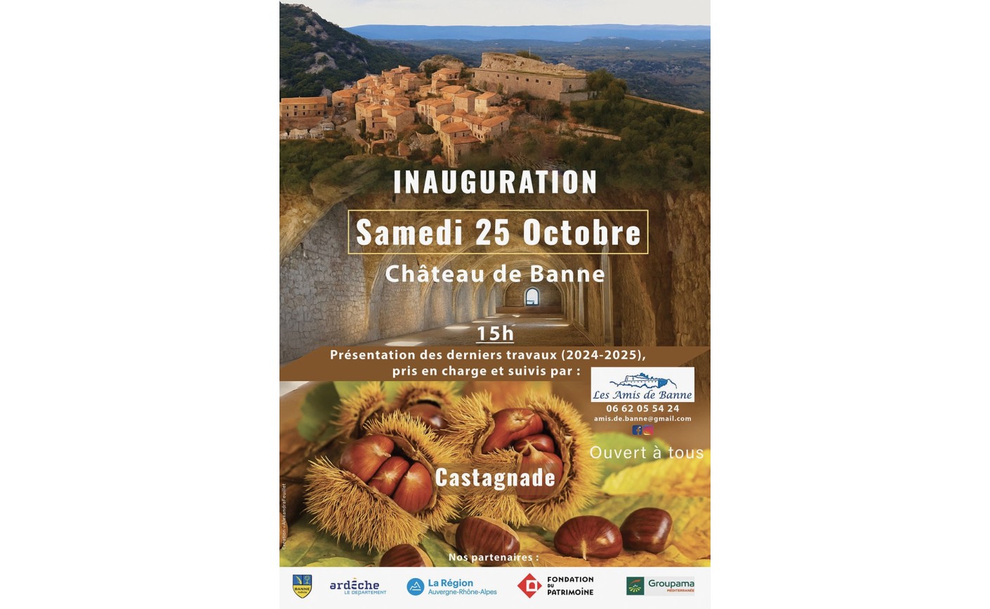 LES AMIS DE BANNE INAUGURATION des chantiers de sauvegarde des vestiges  du Château de Banne